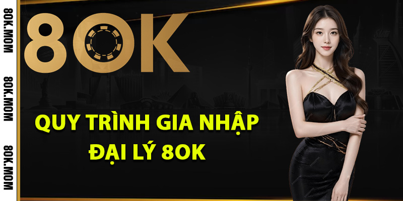 Đại Lý 8OK Cơ Hội Hợp Tác Thành Công Cho Khách Hàng 2 Quy trình gia nhập đại lý 8OK dễ hiểu